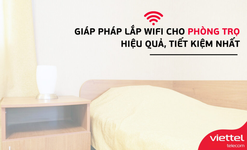 Lắp wifi phòng trọ Viettel