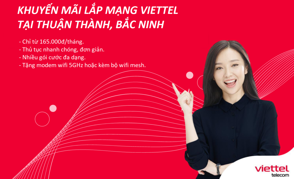 Lắp mạng Viettel Thuận Thành.