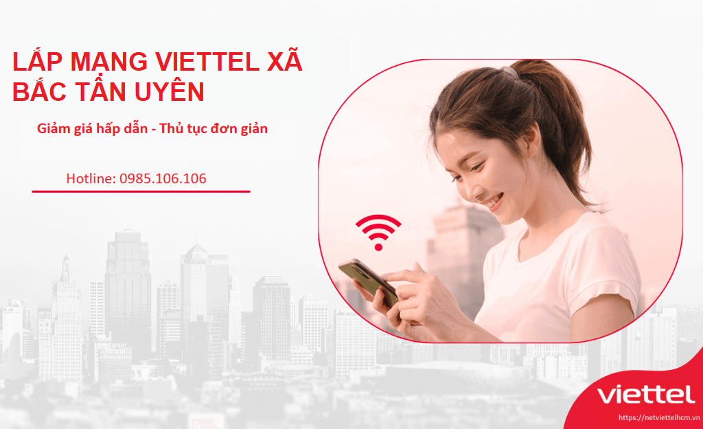 Lắp mạng Viettel xã Bắc Tân Uyên