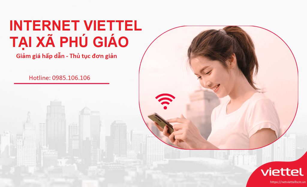 Ưu đãi lắp mạng Viettel xã Phú Giáo