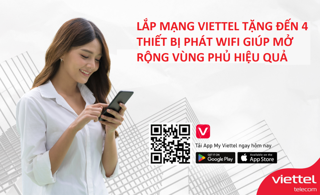 Lắp internet Viettel tặng đến 4 thiết bị phát wifi giúp mở rộng vùng phủ hiệu quả