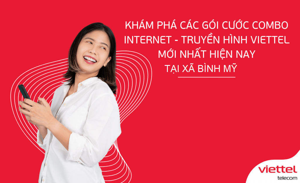 Khuyến mãi lắp mạng Viettel xã Bình Mỹ