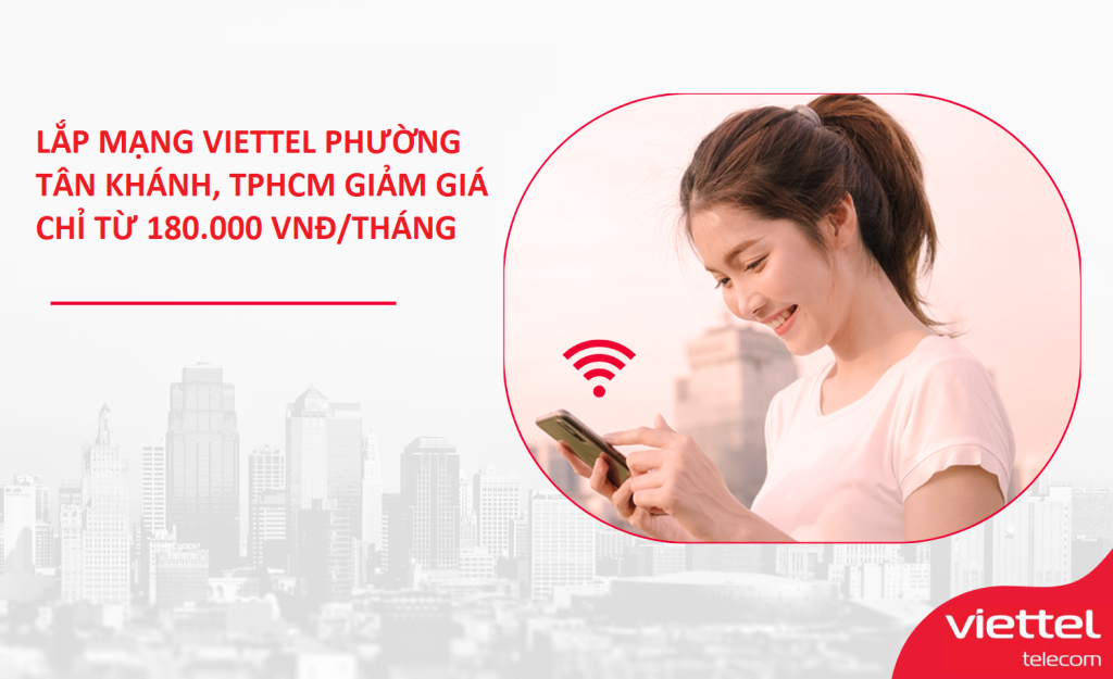 Lắp mạng Viettel phường Tân Khánh