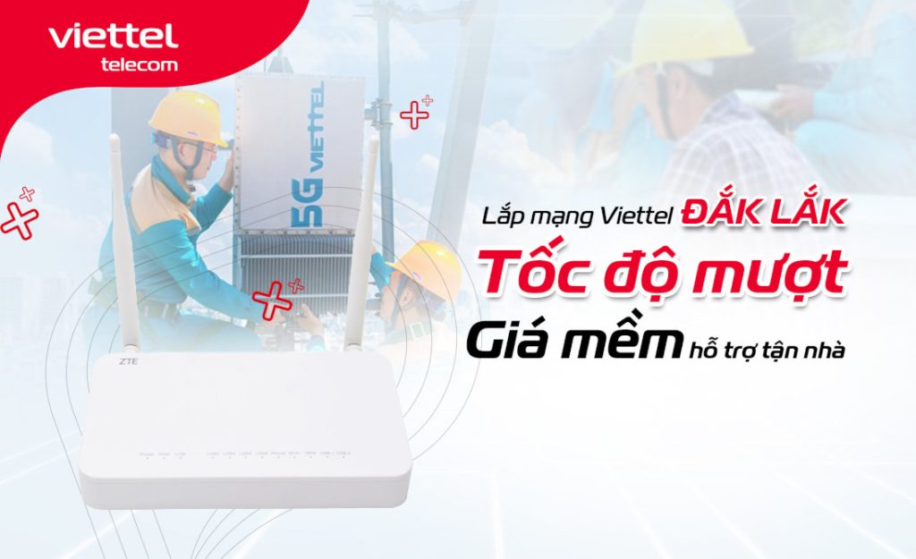 Lắp internet Viettel Đắk Lắk