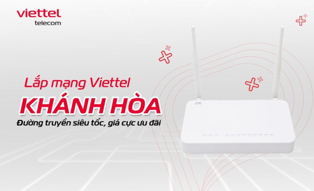 Lắp internet Viettel Khánh Hoà giá rẻ, hàng ngàn ưu đãi hấp dẫn 2026 1 Đăng ký internet Viettel Khánh Hòa giá ưu đãi