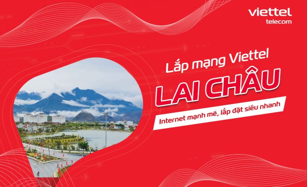 Lắp interent Viettel Lai Châu