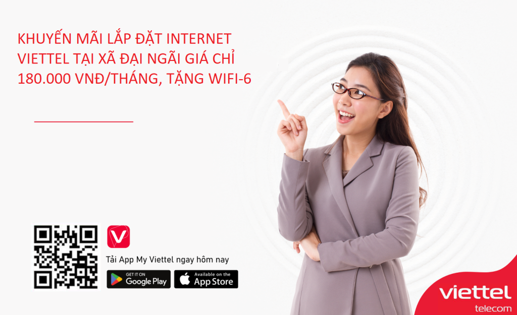 Lắp đặt internet Viettel xã Đại Ngãi nhiều ưu đãi