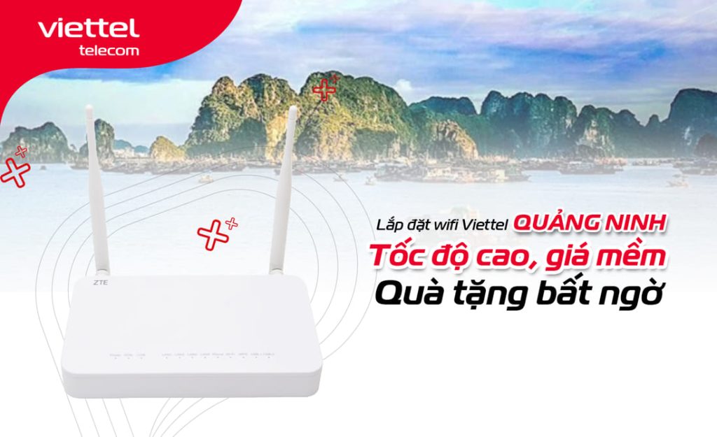 Lắp wifi Viettel Quảng Ninh giá rẻ hấp dẫn, ưu đãi cực lớn 2026 1 Lắp wifi Viettel Quảng Ninh