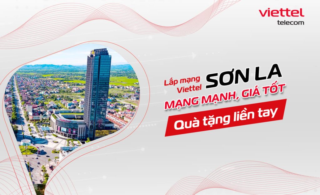 Lắp đặt wifi Viettel Sơn La chỉ 180.000 VNĐ/tháng, nhiều ưu đãi 1 Lắp đặt wifi Viettel Sơn La