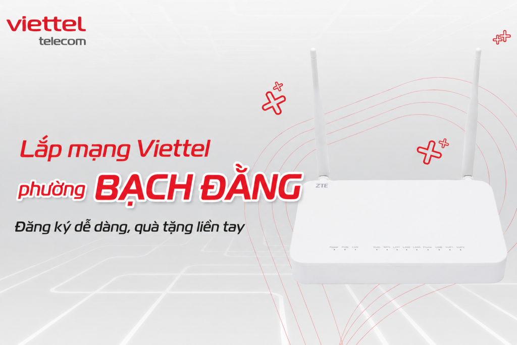 Lắp wifi Viettel phường Bạch Đằng, Hải Phòng – WiFi 7 thế hệ mới, tốc độ cao 1 Lắp wifi Viettel phường Bạch Đằng